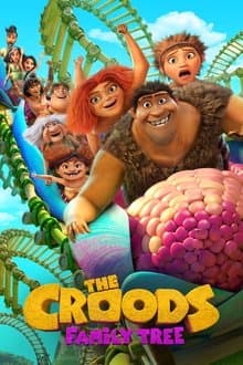 The Croods: Family Tree S-1 (2021)